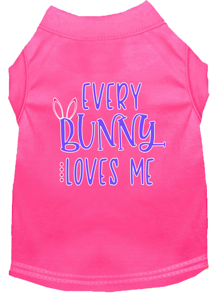 Every Bunny Loves me Screen Print Dog Shirt Bright Pink XS